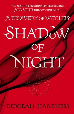 Shadow of Night
Deborah Harkness