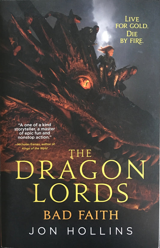 Les Seigneurs Dragons : Mauvaise Foi