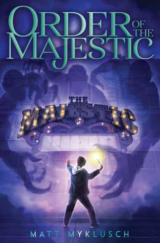 ORDRE DU MAJESTIC (BK. 1)