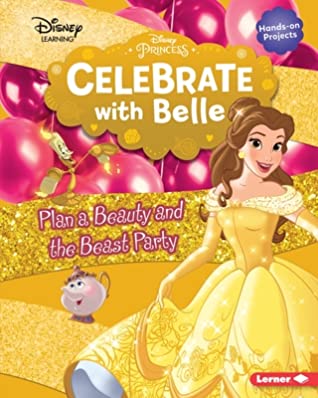 Célébrez avec Belle : organisez une fête La Belle et la Bête