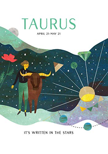 Astrology: Taurus
It’s written in the stars