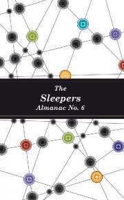 The Sleepers Almanac No. 6