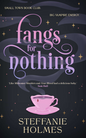 Fangs for Nothing - Pre-Loved