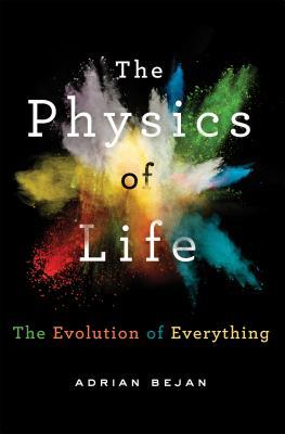 The Physics of Life - The Evolution of Everything