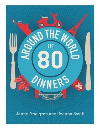 Around the World in 80 Dinners