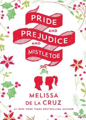 Pride and Prejudice and Mistletoe