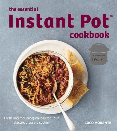 Le livre de recettes essentiel d’Instant Pot