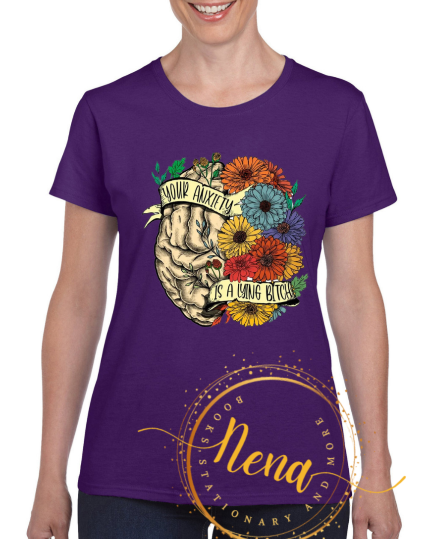 Votre anxiété est un mensonge ***** T-shirt pour femme imprimé DTV 3D