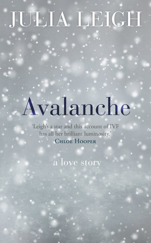 Avalanche by Julia Leigh