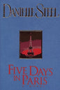 Five Days in Paris
Danielle Steel