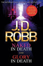 Naked in Death and Glory in Death - Pre-Loved