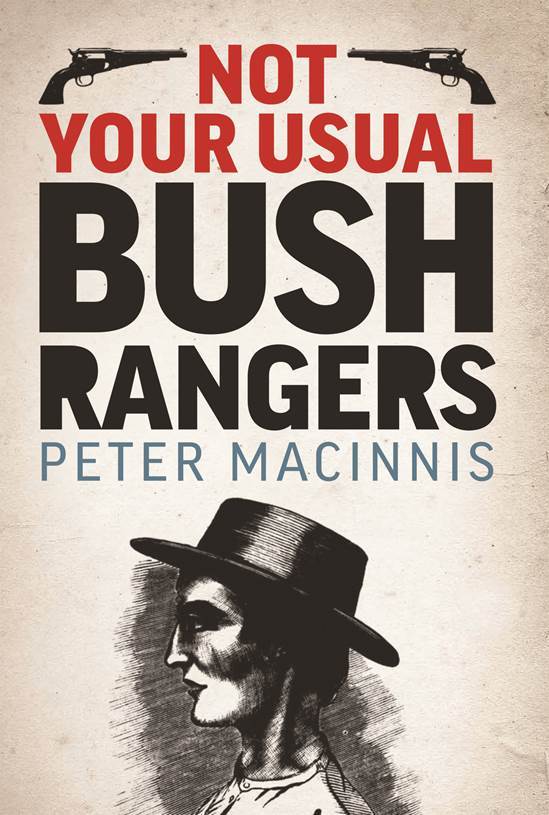 Not Your Usual Bushrangers