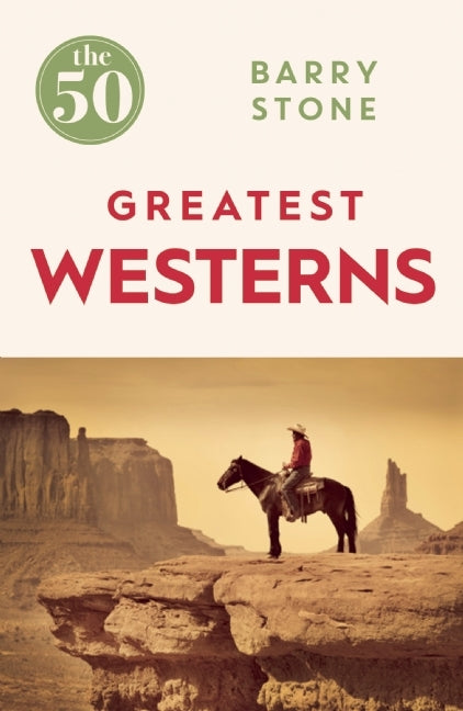 The 50 Greatest Westerns