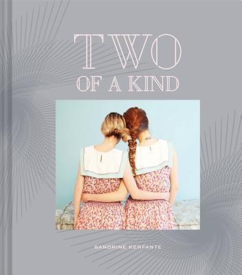 Two of a Kind by Sandrine Kerfante