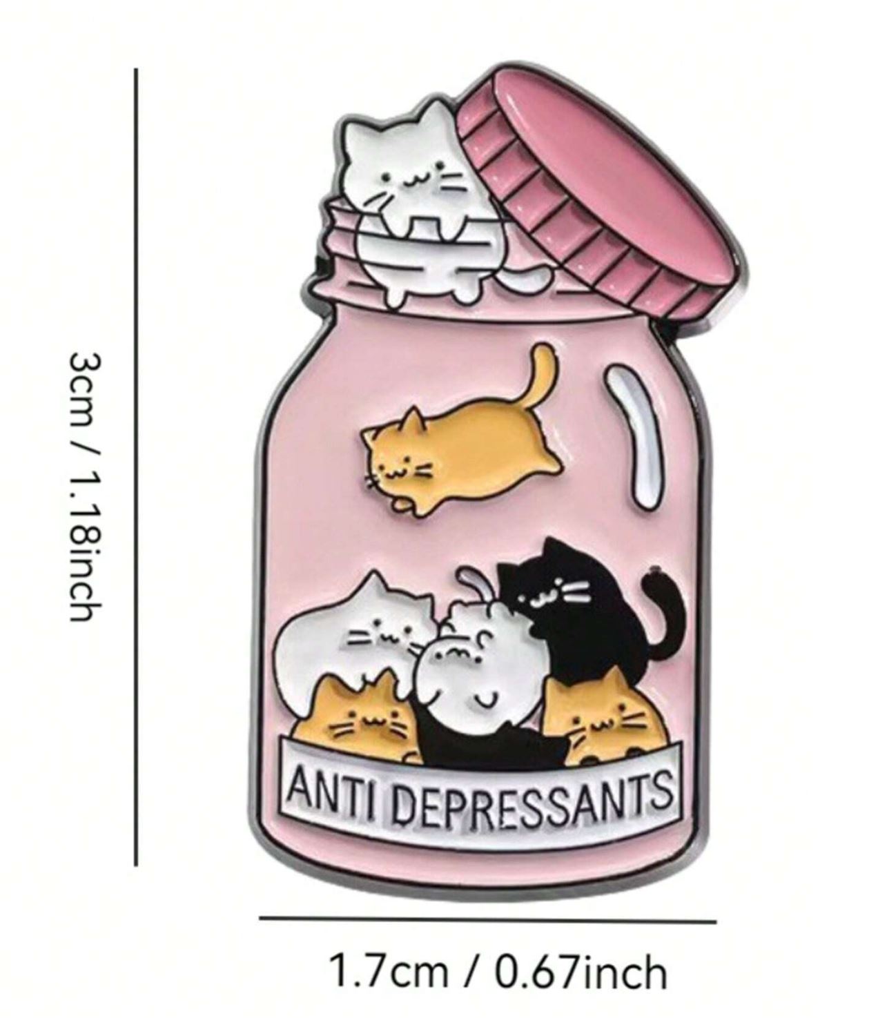 Cats Are My Antidepressants Enamel Pin