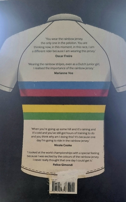 Chasing the Rainbow: A History of World Championship Cycling