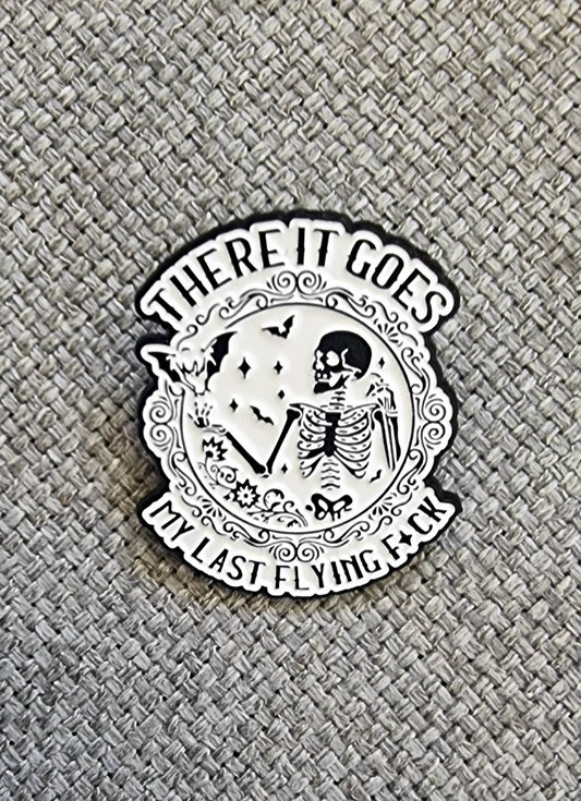 There It Goes, My Last Flying F*ck” Enamel Pin