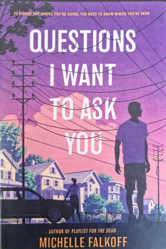 Questions I Want to Ask You