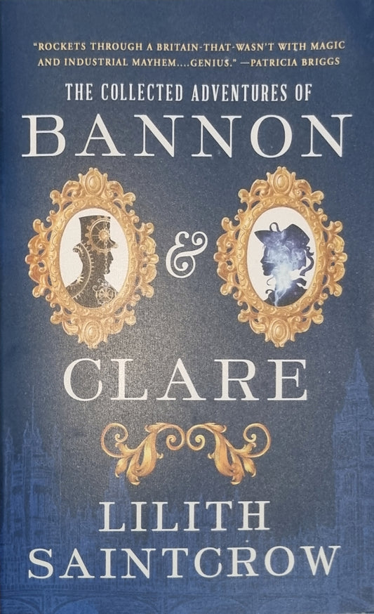 The Collected Adventures of Bannon & Clare