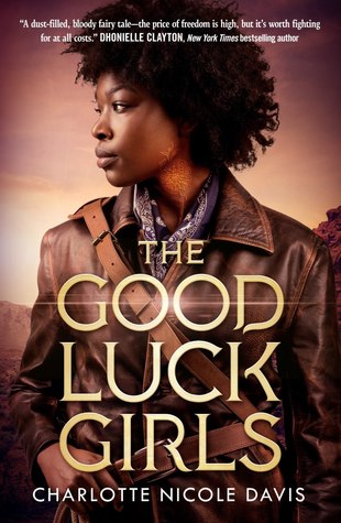 The Good Luck Girls, Bk. 1