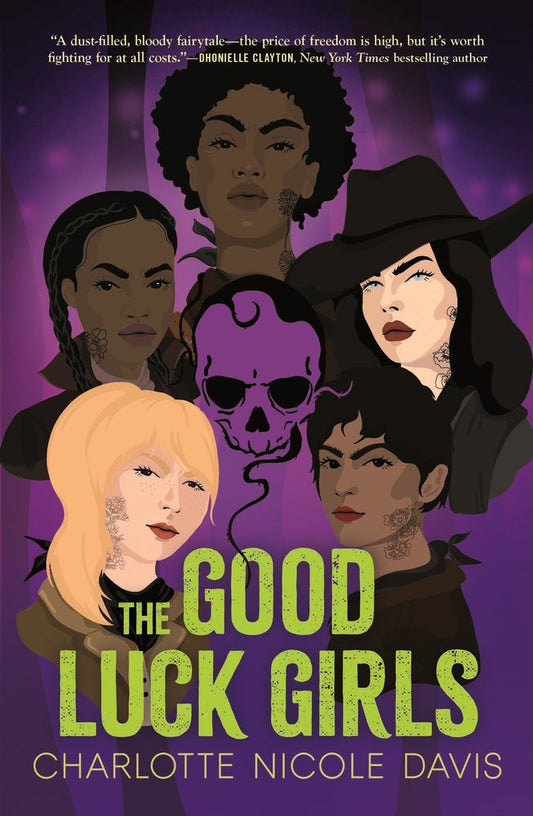 The Good Luck Girls, Bk. 1