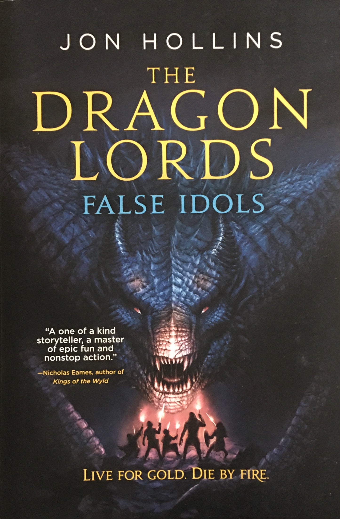 The Dragon Lords 2 : Fausses idoles