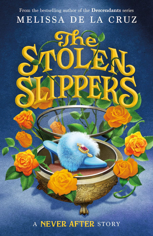 Never After: The Stolen Slippers, Book 2