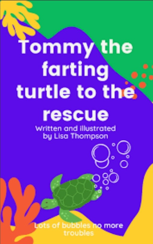 Tommy The Farting Turtle To The Rescue